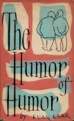 The Humor of Humor. The Art and techniques of popular comedy, illustrated by Comic Sayings, funny