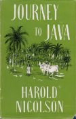 Harold Nicolson Journey to Java. Published by Constable. London. 1957. 254 pages including index.