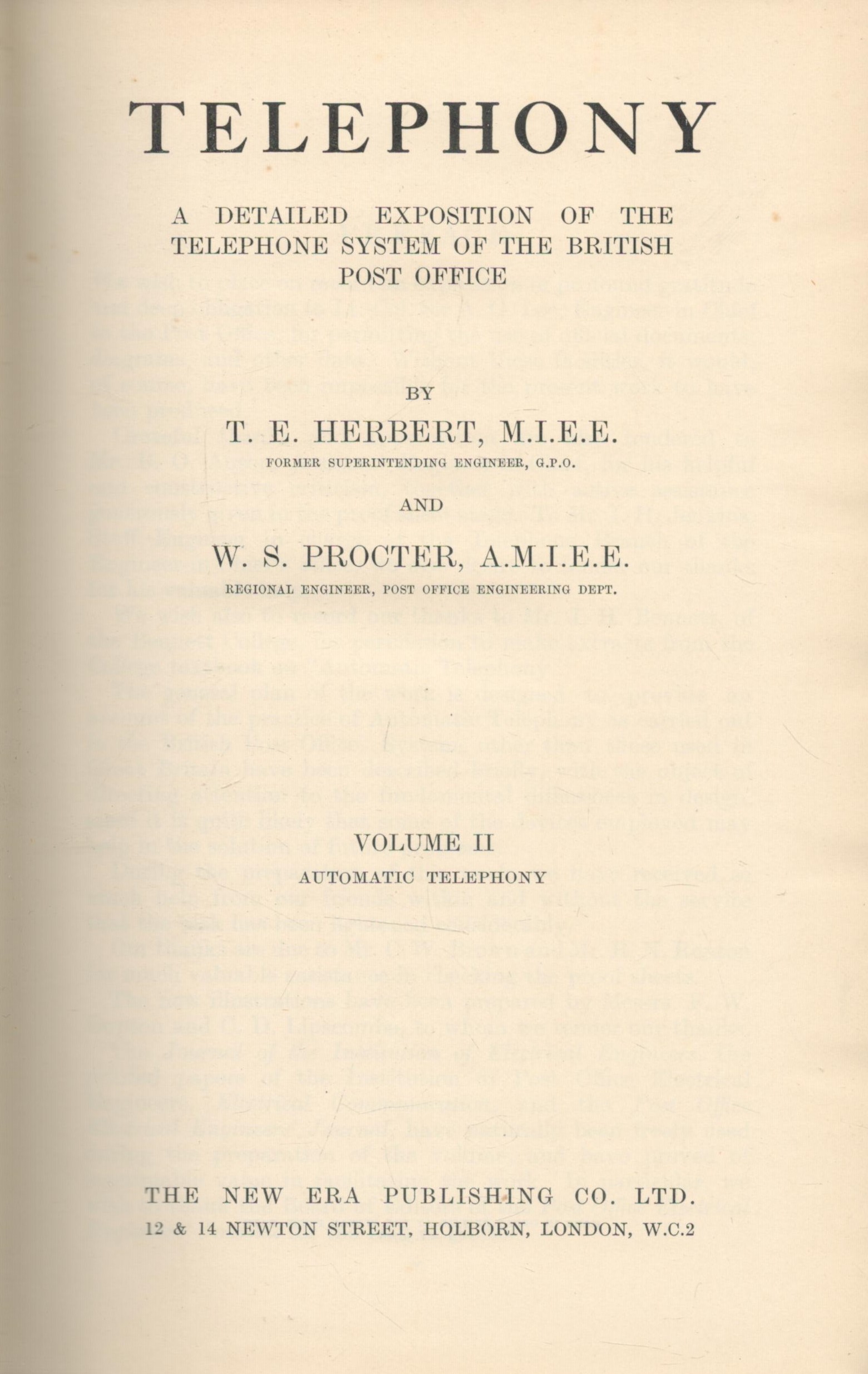 T. E. Herbert and W. S. Procter Telephony. A detailed exposition of the telephone system of the - Image 3 of 3