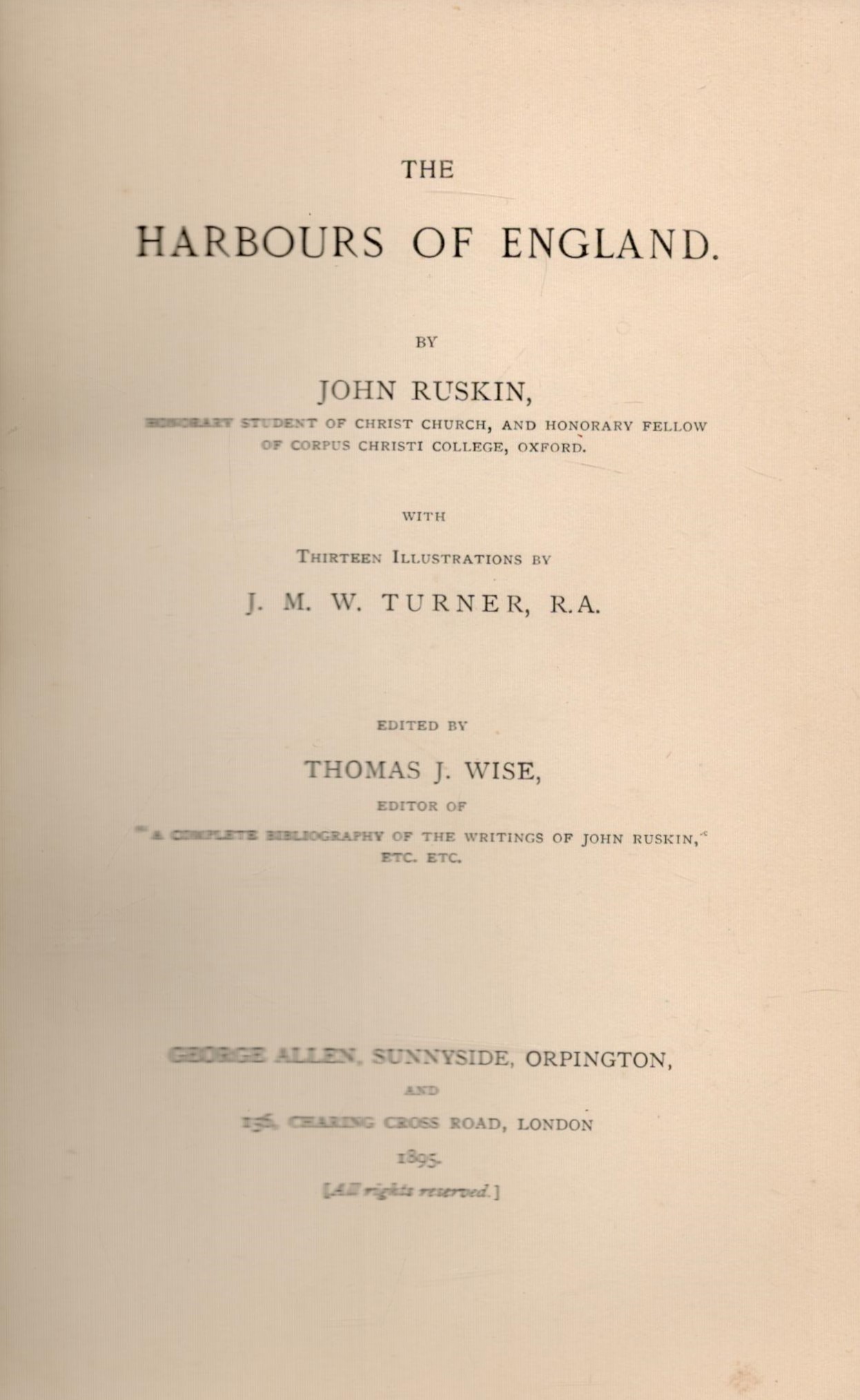 John Ruskin. With illustrations by J. M. W. Turner. Edited by Thomas Wise. Published by George - Image 2 of 2