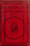 A Pictorial and descriptive Guide of Bournemouth, Poole, Christchurch, The Avon Valley, Salisbury,