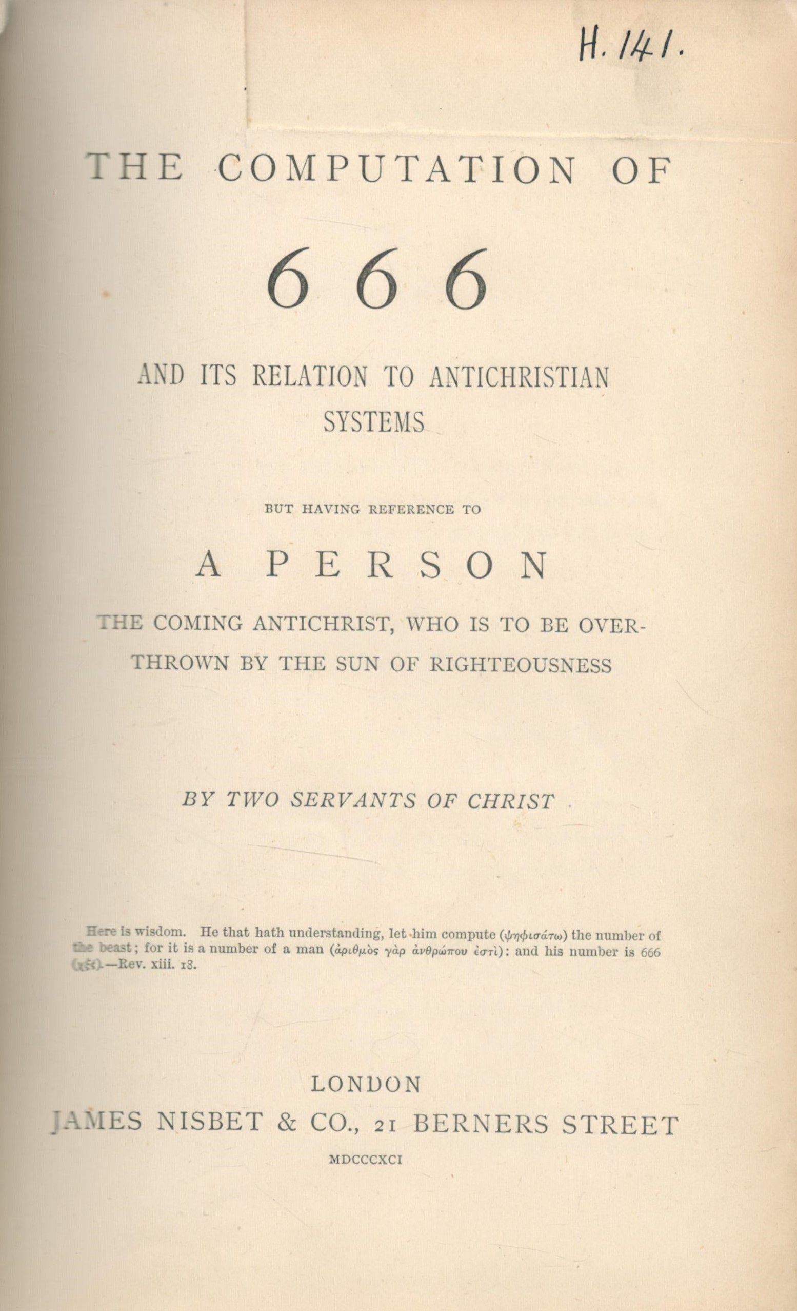 The Computation of 666 : And its Relation to Antichristian Systems But Having Reference to A - Image 2 of 2