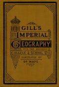 George Gill Gill's Imperial Geography. For college and schools use, illustrated with 67 maps and