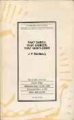 J. P. Donleavy That Darcy, That Dancer, That Gentleman. Published by Viking, London. Fine copy in