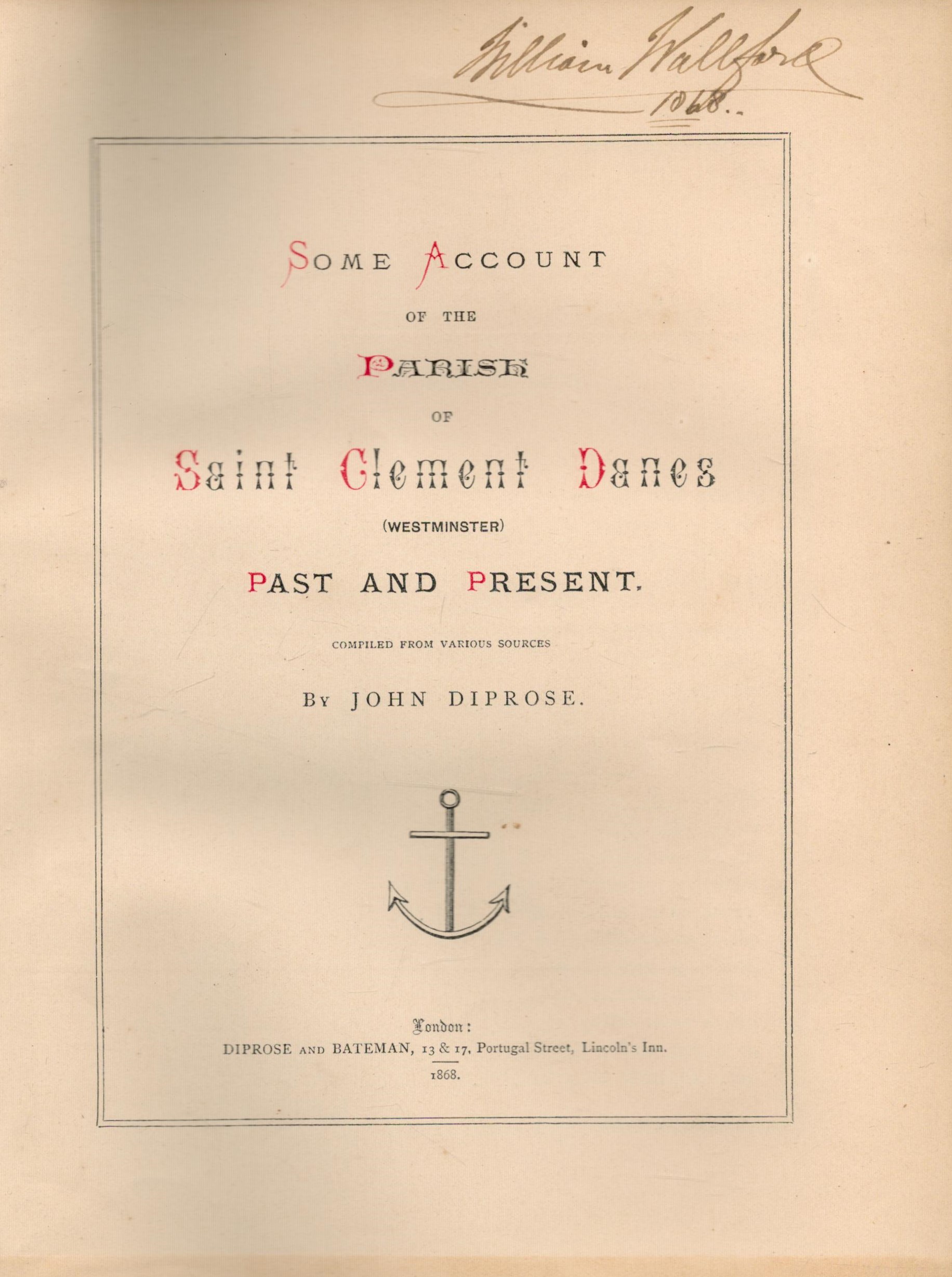 John Diprose Some Account of the Parish of Saint Clement Danes: Westminster Past and Present. - Image 2 of 2