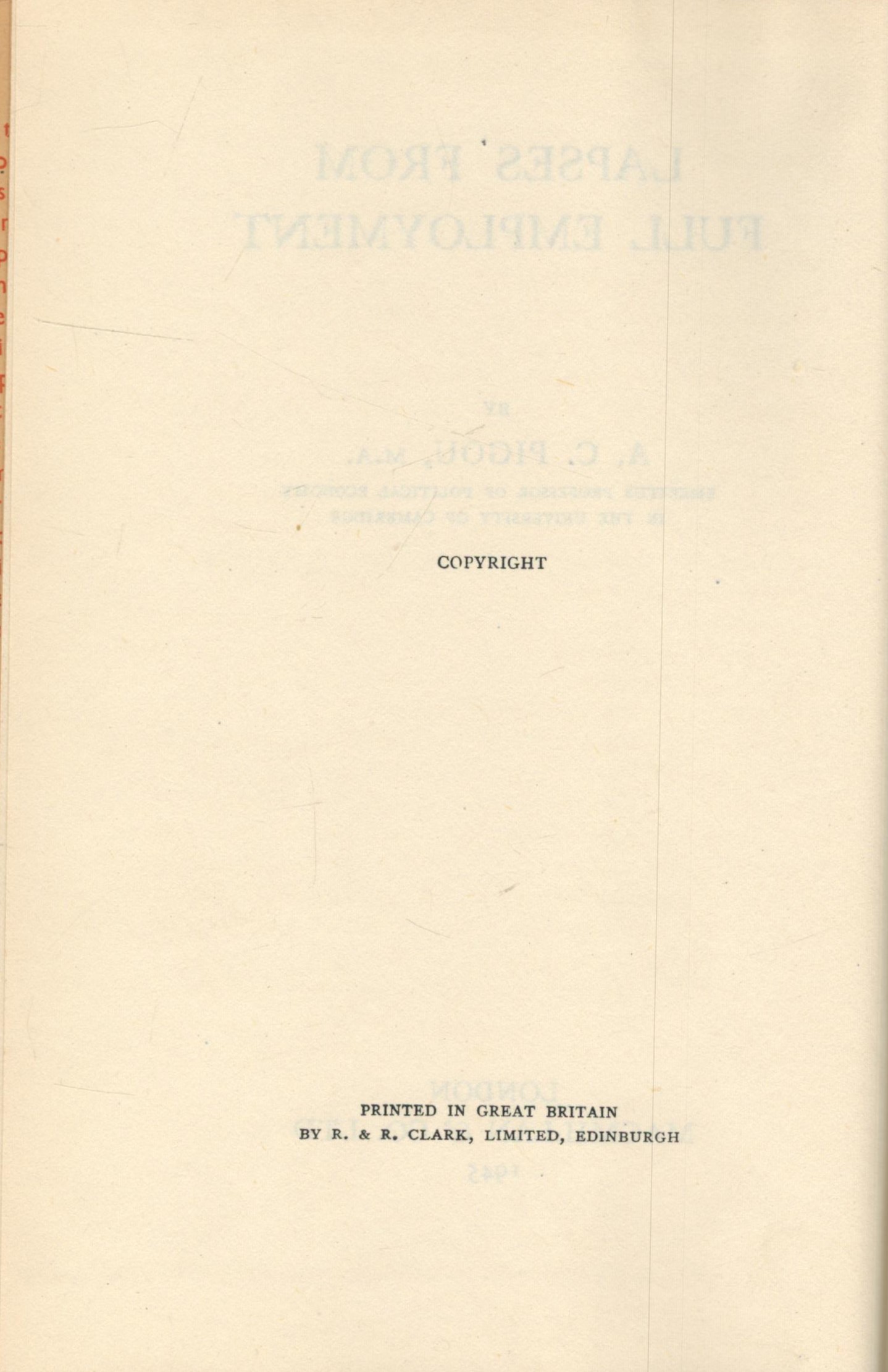 A. C. Pigou Lapse from Full Employment. Published by Macmillan and Co. Ltd. London. 1945. Fine - Image 3 of 3