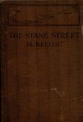 Hilaire Belloc The Stane Street: A Monograph. Illustrated by William Hyde. Published by Constable