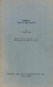 Donald Honig Baseball When The Grass Was Real. Baseball from the Twenties to the Forties, told by