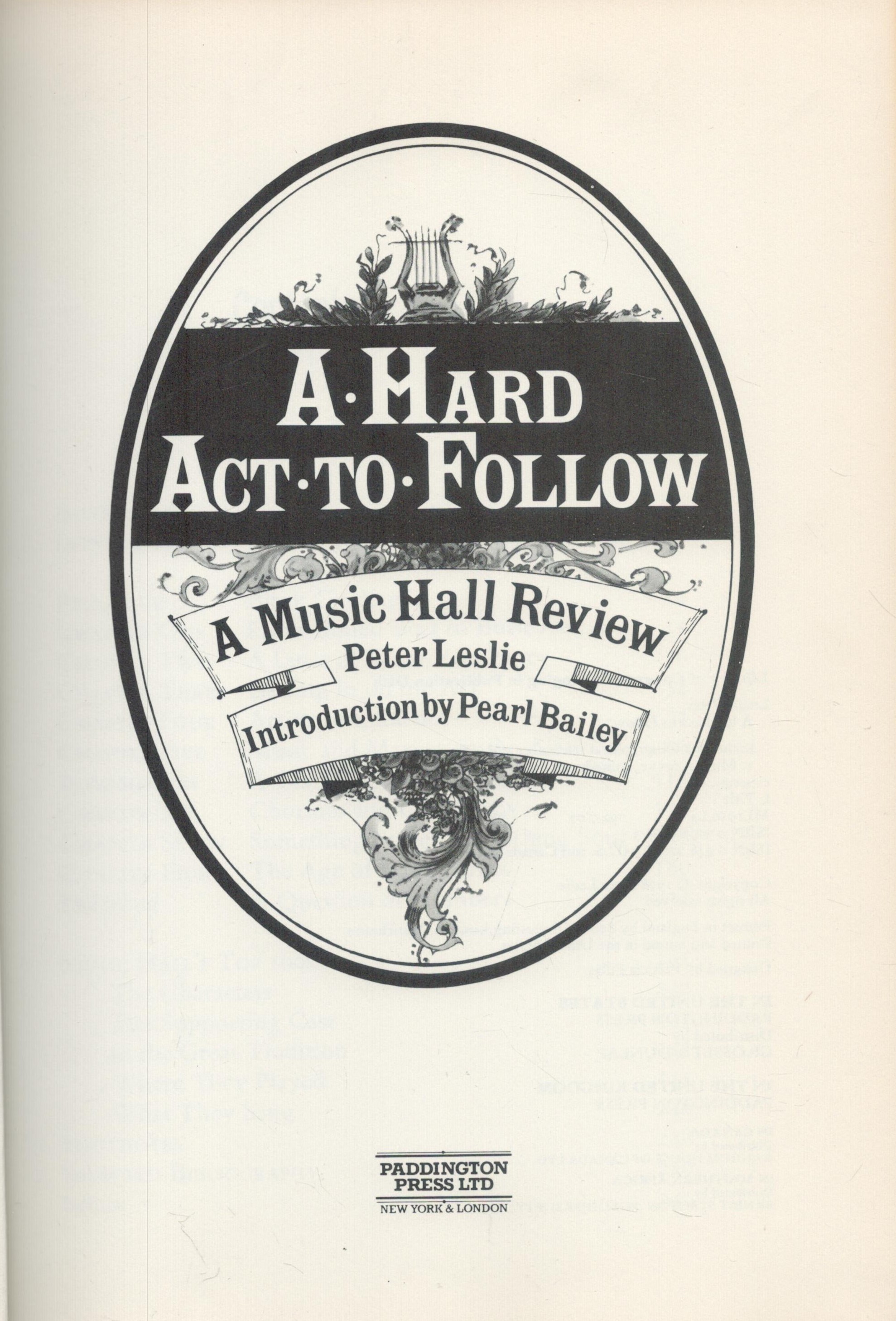 A Hard Act To Follow. A Music Hall Review, by Peter Leslie. Introduction by Pearl Bailey. - Image 2 of 3
