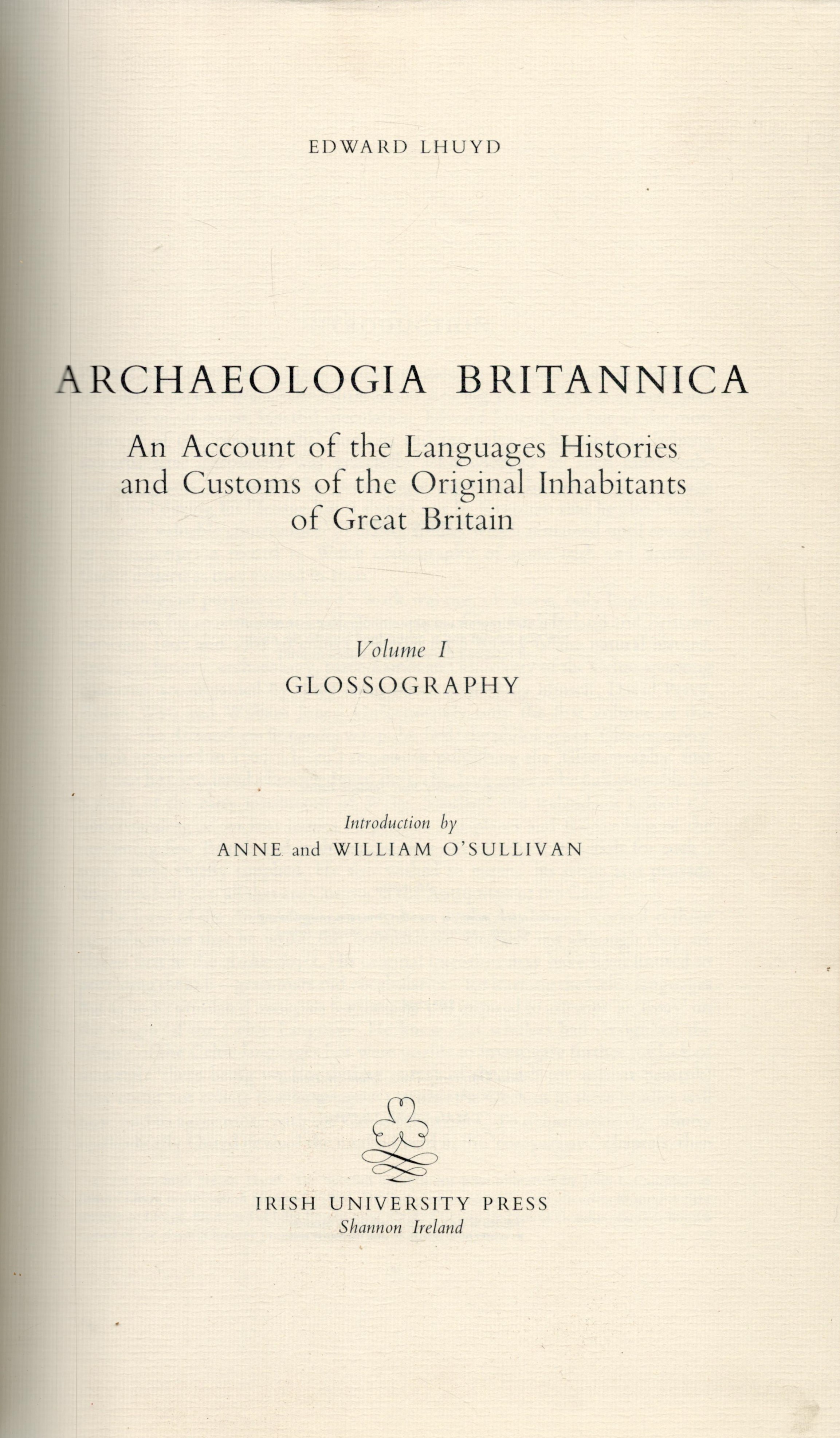 Edward Lhuyd Archaeolgia Britannica. An account of language, histories and customs of the original - Image 2 of 3