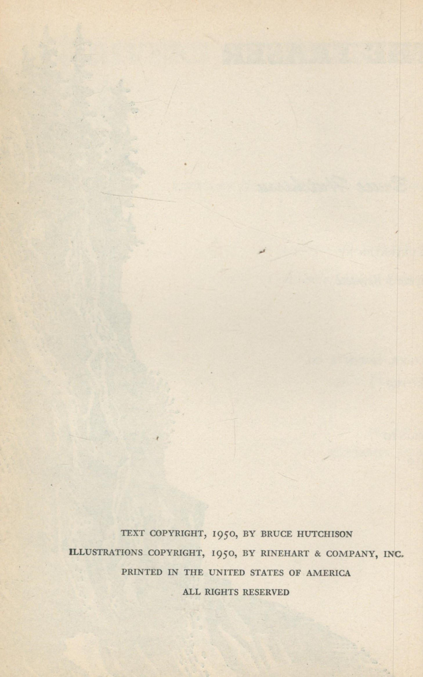 Bruce Hutchison The Fraser Rivers of America. Illustrated by Richard Bennett. 1st edition 1980. - Image 3 of 3