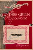 Theatre programme for Golders Green Hippodrome for Pygmalion. Circa 1940's. signed by John Clements,