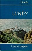 A and M Langham Lundy. With a chapter on the archaeology of Lundy by K. S. Gardner. Published by