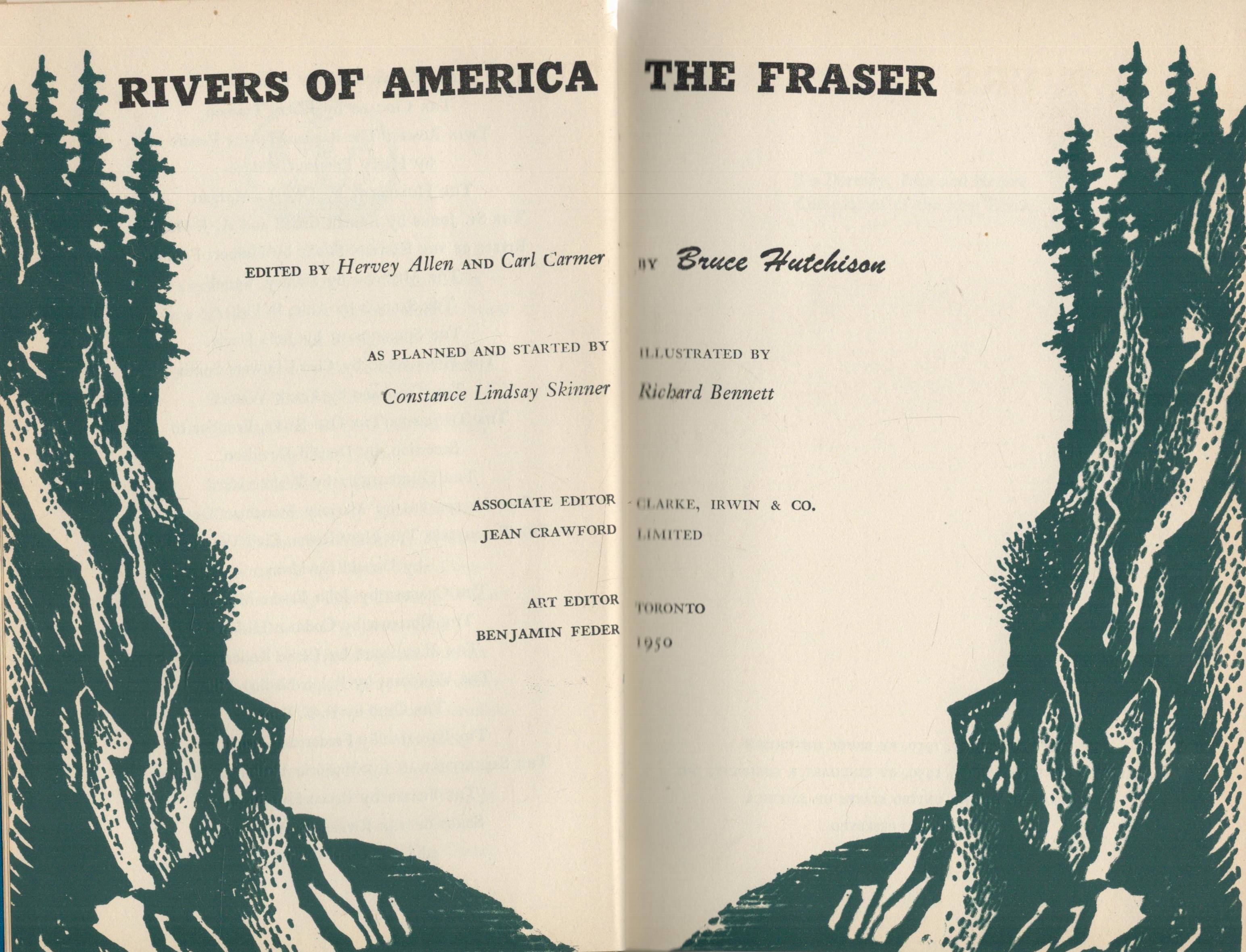 Bruce Hutchison The Fraser Rivers of America. Illustrated by Richard Bennett. 1st edition 1980. - Image 2 of 3