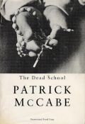 Patrick McCabe The Dead School. Published by Picador, London. Excellent copy. Illustrated