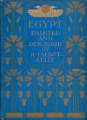 R. Talbot Kelly EGYPT. Painted and described by R. Tal7bot Kelly. Published by Adam and Charles