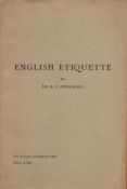 Dr R. V. Hingorani English Etiquette. For private circulation only. Price 2/6d This booklet has been
