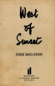 Dirk Bogarde West of Sunset Published by Allen Lane, London. Publisher's thick paper covers.