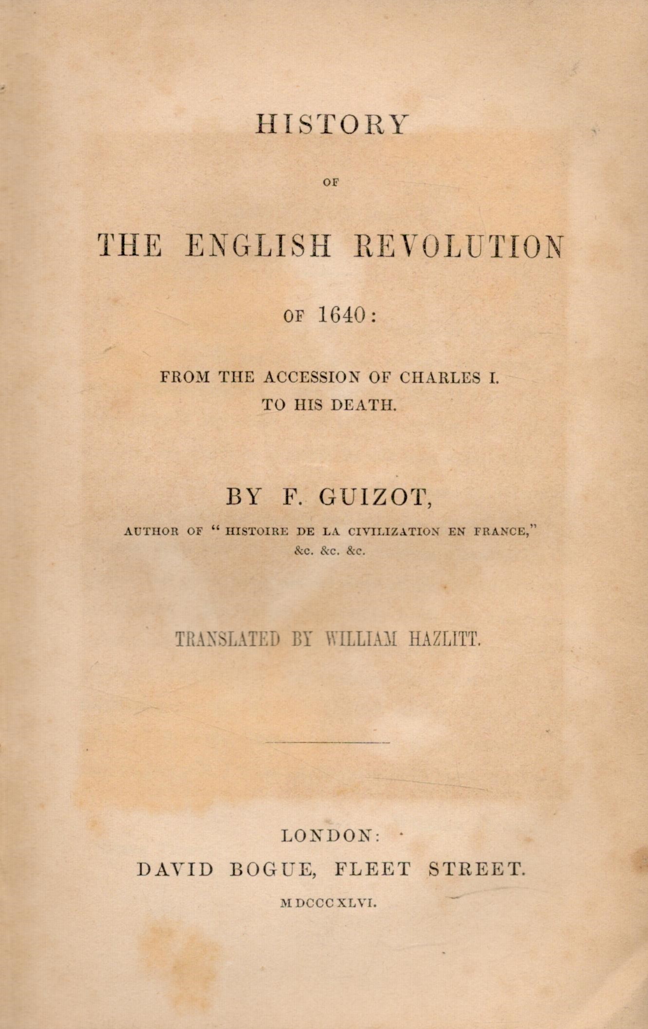 F. Guizot History of English Revolution of 1640: from the accession of Charles I to his death. - Image 2 of 2