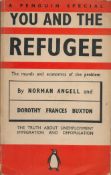 Norman Angell You And The Refugee. A Penguin Special. The truth about unemployment, immigration