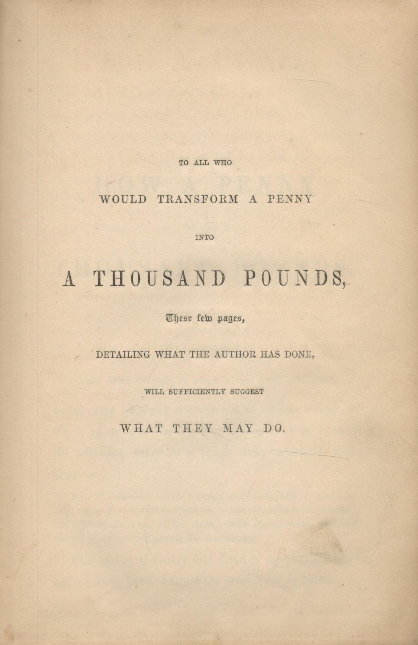 How A Penny Made A Thousand Pounds. Published by Houlston and Stoneman. London. 1856. Publisher's - Image 2 of 2