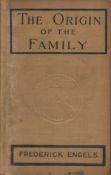Frederick Engels The Origin of The Family Private Property and the State. Translated by Ernest