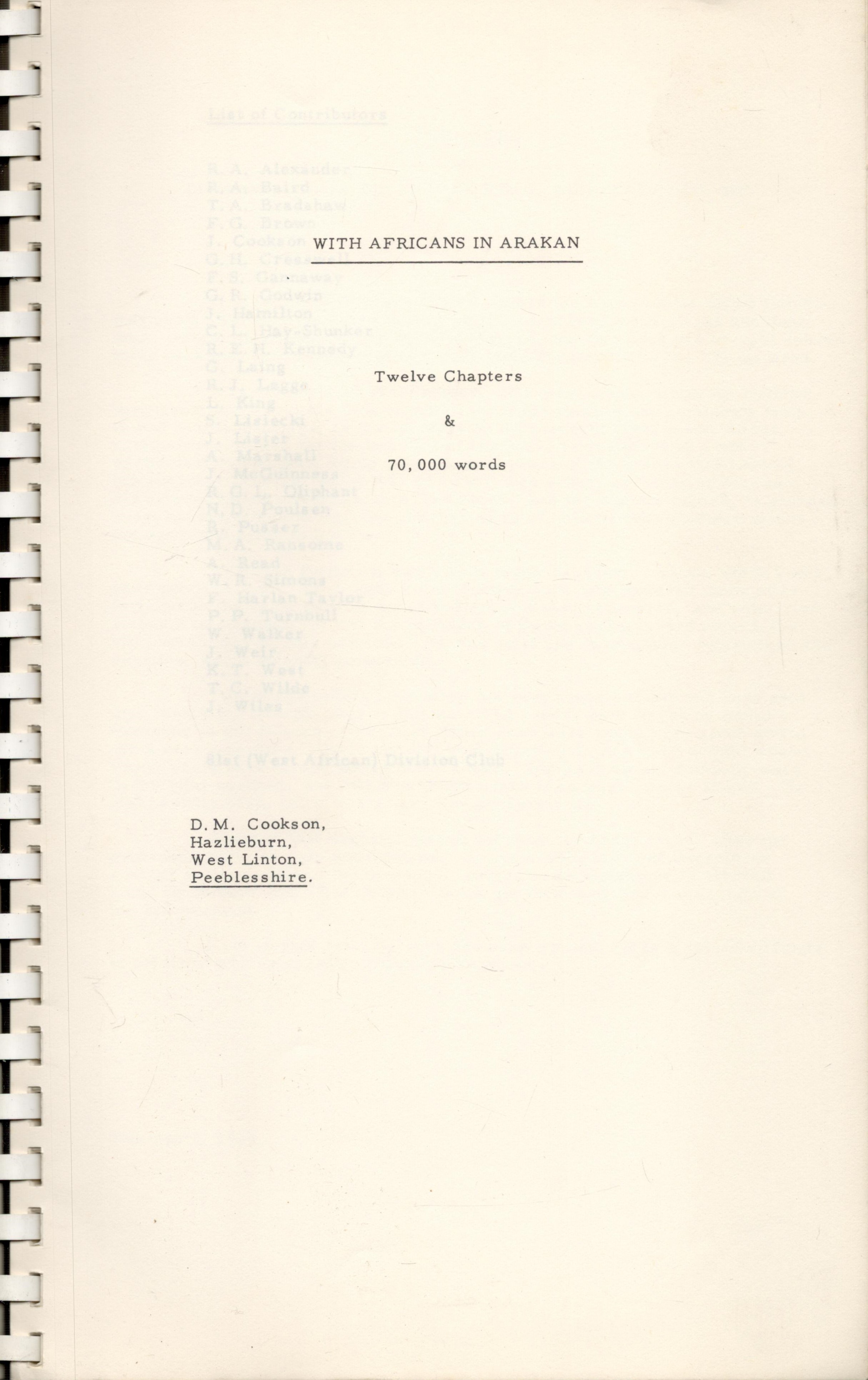 D. M. Cookson With Africans in Arakan. 12 chapters and 70,000 words with a plan of the River Kaladan - Image 2 of 2