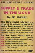 W. Nodel Supply And Trade In The USSR. The New Soviet Library. Published by Victor Gollancz Ltd.
