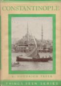 A Goodrich-Freer (Mrs. Spoer) Things seen in Constantinople with illustrations. Published by Seeley,