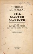 Nicholas Monserrat The Master Mariner Book 2 Darken Ship The Unfinished Novel. Published by Cassell,