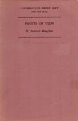 W. Somerset Maugham Points of View. An uncorrected proof copy. Published by Heinemann, London.