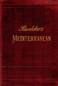 Karl Baedeker The Mediterranean Sea ports and sea routes, including Madeira, the Canary Islands,