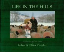 John & Eliza Forder Signed Book - Life in The Hills by John & Eliza Forder 1991 First Edition