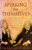 Speaking For Themselves - The Personal Letters of Winston and Clementine Churchill by Mary Soames