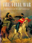 The Civil War - A Treasury of Art and Literature Edited by Stephen W Sears 1992 First Edition