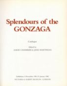 Splendours of the Gonzaga Edited by David Chambers & Jane Martineau 1981 First Edition Softback Book