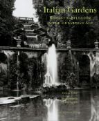 Italian Gardens - Romantic Splendor in the Edwardian Age by Helena Latham 2009 First Edition