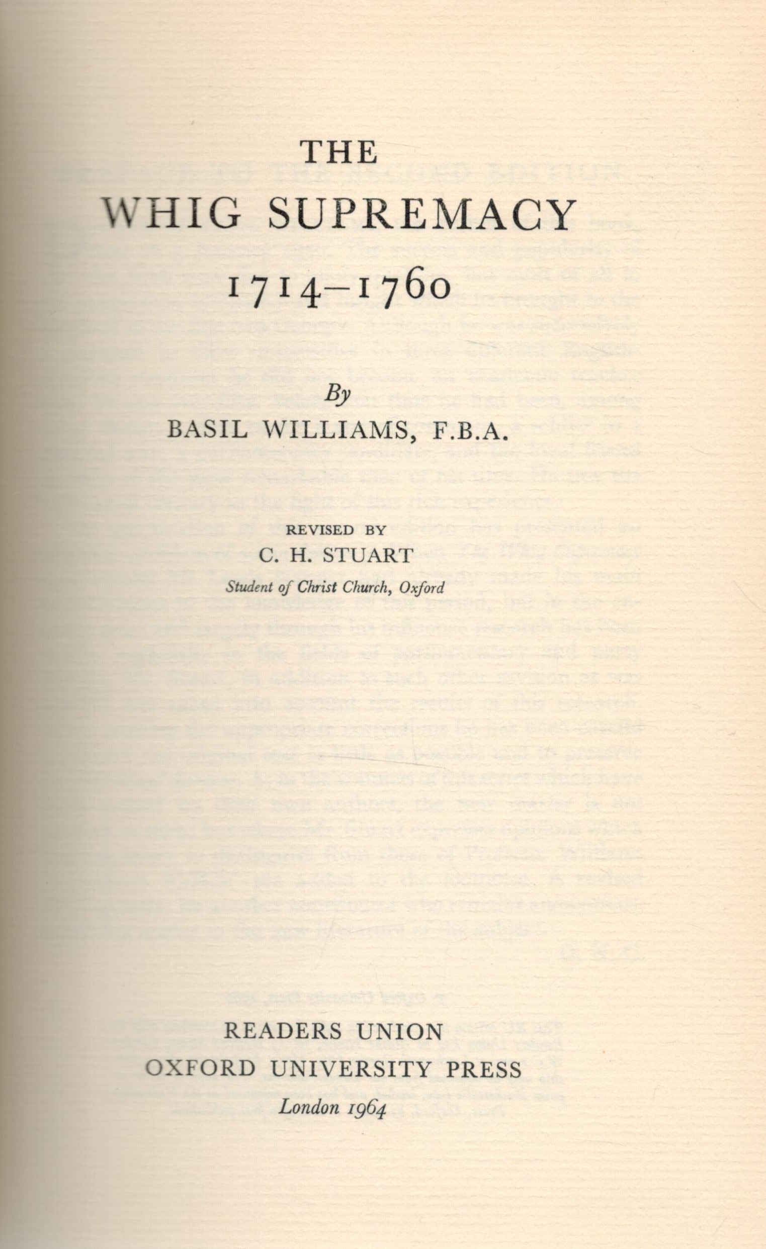 The Whig Supremacy 1714 - 1760 by Basil Williams 1964 Readers Union Edition Hardback Book with 504 - Image 2 of 3