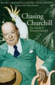 Chasing Churchill - The Travels of Winston Churchill by His Granddaughter Celia Sandys 2003 First