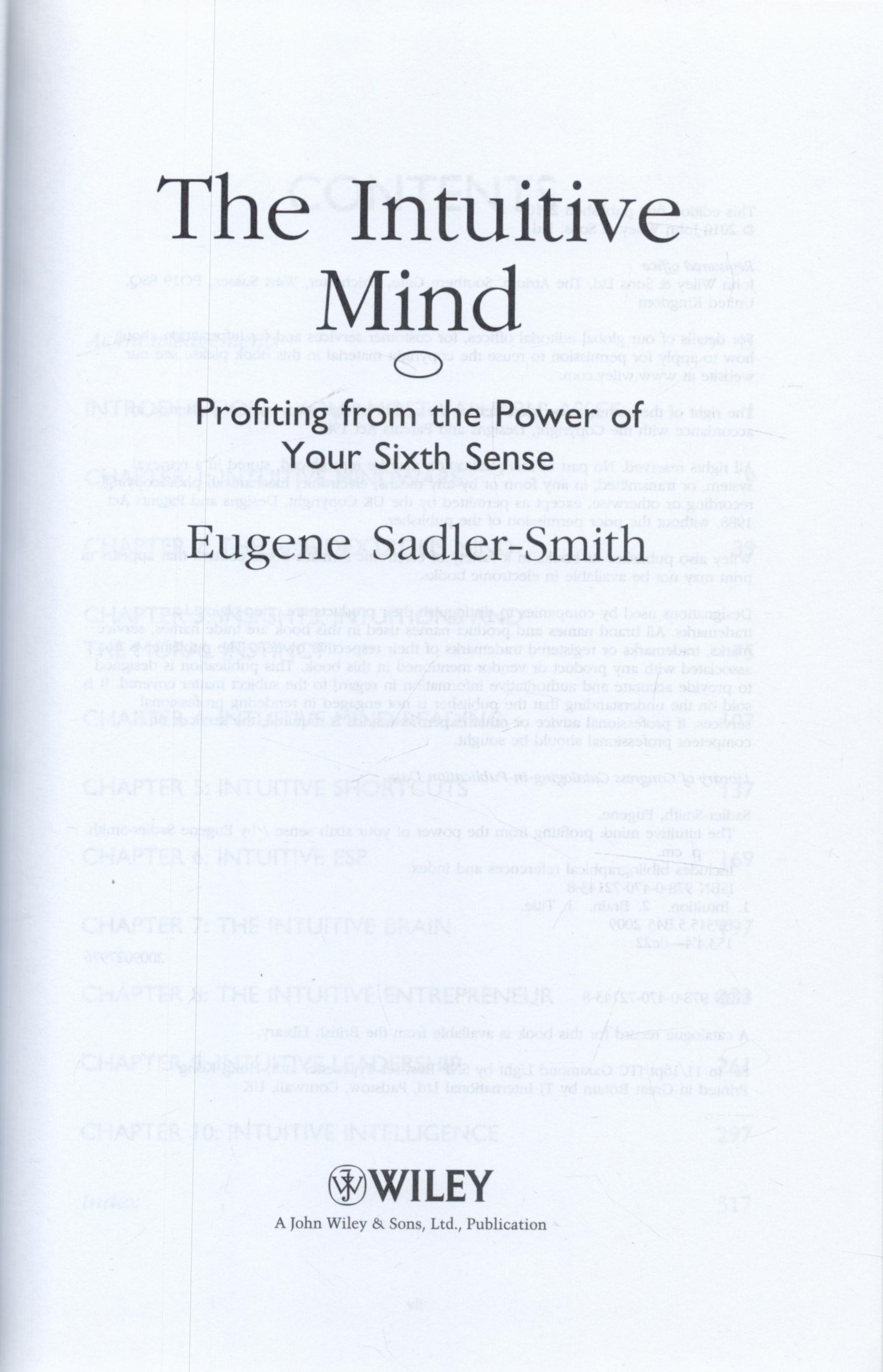 The Intuitive Mind - Profiting from the power of your sixth sense by Eugene Sadler-Smith 2010 - Image 2 of 3