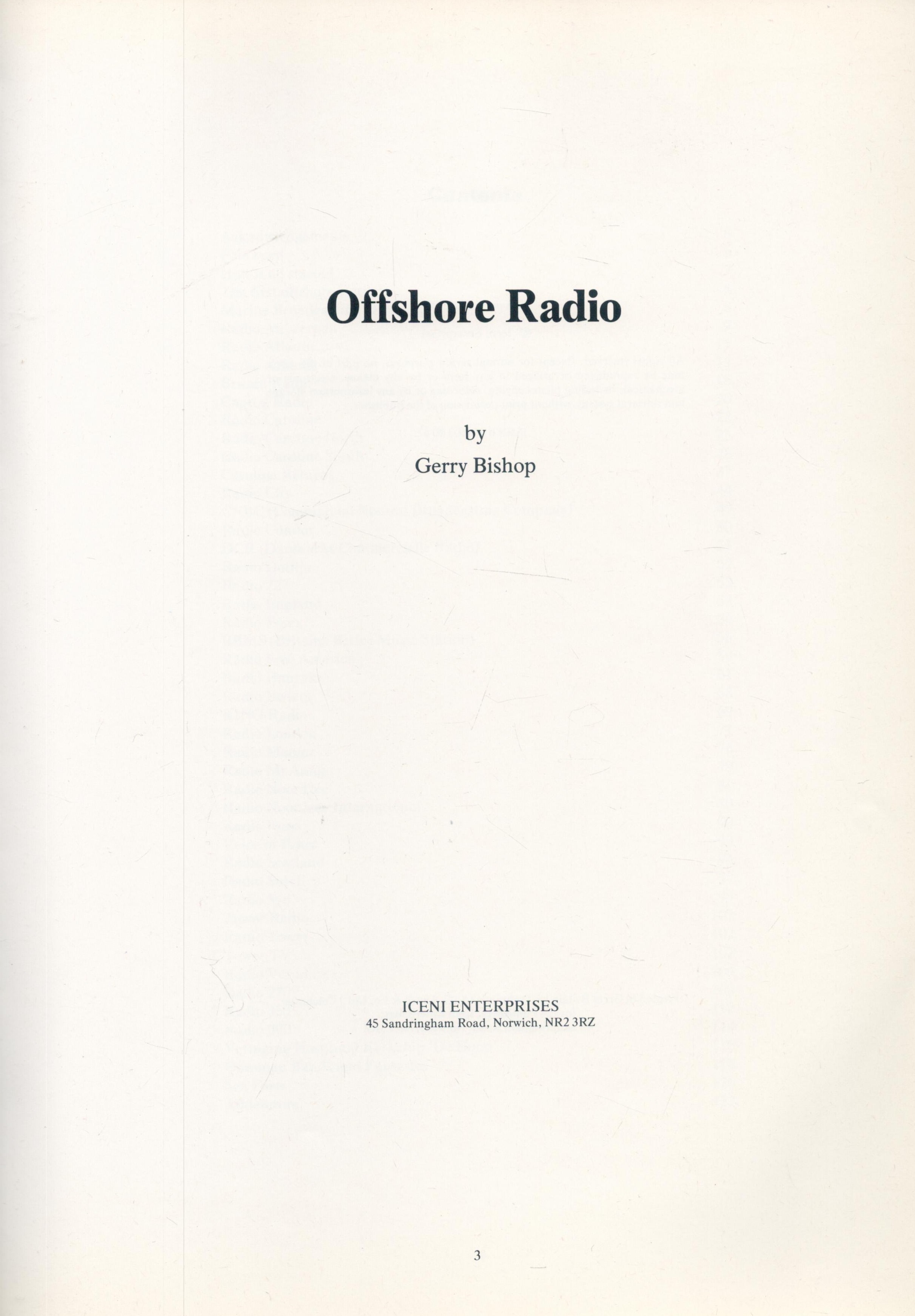 Offshore Radio by Gerry Bishop 1975 First Edition Softback Book with 125 pages published by Iceni - Image 2 of 3