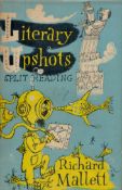 Literary Upshots or Split Reading by Richard Mallett 1951 First Edition Hardback Book with 158 pages