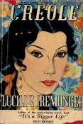 Lucille Iremonger Signed Book - Creole by Lucille Iremonger 1950 First Edition Hardback Book with