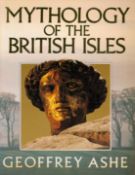 Mythology of The British Isles by Geoffrey Ashe 1996 Third Edition Softback Book with 304 pages