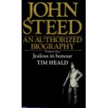 John Steed - An Authorized Biography - vol 1 (Jealous in Honour) by Tim Heald 1977 First Edition