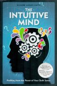 The Intuitive Mind - Profiting from the power of your sixth sense by Eugene Sadler-Smith 2010