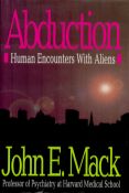 Abduction - Human Encounters with Aliens by John E Mack 1994 First Edition Hardback Book with 432