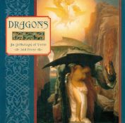 Dragons - An Anthology of Verse and Prose 1996 First Edition Hardback Book with 64 pages published