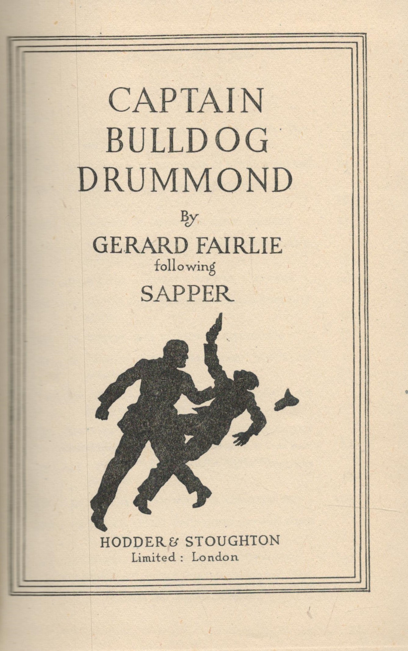 Captain Bulldog Drummond by Gerald Fairlie following Sapper 1945 First Edition Hardback book with - Image 2 of 3