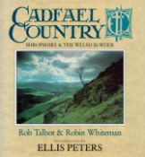 Cadfael Country - Shropshire & The Welsh Border by Rob Talbot & Robin Whiteman 1990 First Edition